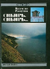 Книга Валентина Распутина "Сибирь, Сибирь..."